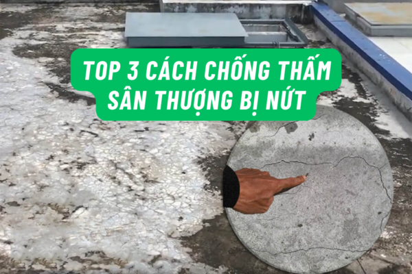 cách chống thấm sân thượng bị nứt
